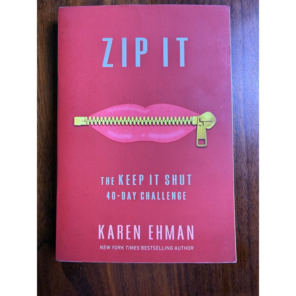 Zip It The Keep It Shut 40-Day Challenge Karen Ehman Zondervan Christian Book